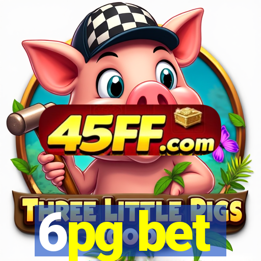 6pg bet